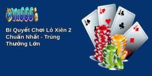 bi quyet choi lo xien 2 chuan nhat trung thuong lon